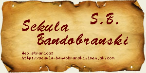 Sekula Bandobranski vizit kartica